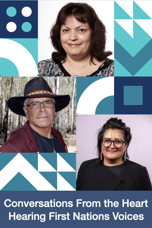 Conversations From the Heart  Hearing First Nations Voices photos of Karen Milward, Uncle Shane Charles & Taryn Lee